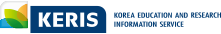 KERIS - KOREA EDUCATION AND RESEARCH INFORMATION SERVICE